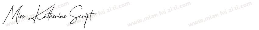 Miss Katherine Script字体转换